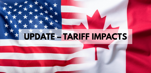 Update – Tariff Impacts
